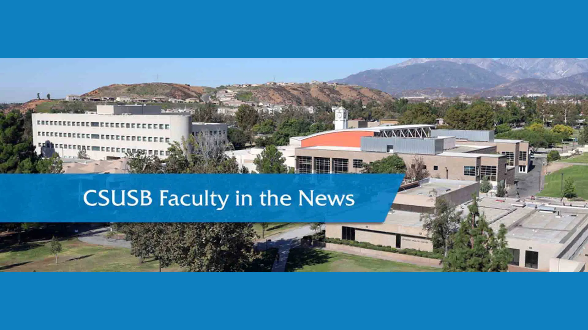 CSUSB Faculty in the News